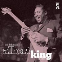 King, Albert The Definitive Albert King