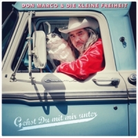 Marco, Don & Die Kleine Freiheit Gehst Du Mit Mir Unter