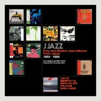 Higgins, Tony J-jazz Book: Free And Modern Jazz Albums From Japan. 19