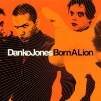 Danko Jones Born A Lion