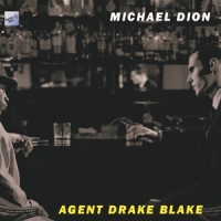 Dion, Michael Agent Drake Blake