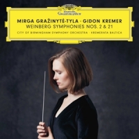 Mirga Grazinyte-tyla, Gidon Kremer, City Of Birmin Weinberg: Symphonies Nos. 2 & 21