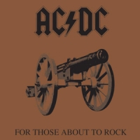 Ac/dc For Those About To Rock We Salute You