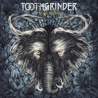 Toothgrinder Nocturnal Masquerade