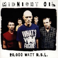 Midnight Oil 20000 Watt Rsl - The Midnight Oil Collection