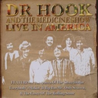 Dr. Hook & Medicine Show Live In America