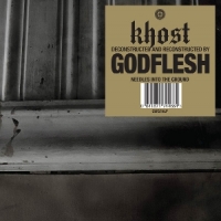 Khost & Godflesh Needles Into The Ground
