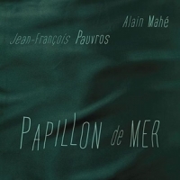 Mahe, Alain & Jean-francois Pauvros Papillon De Mer