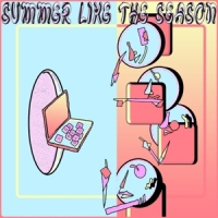 Summer Like The Season Aggregator -ltd-