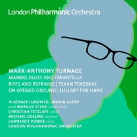 London Philharmonic Orchestra Marku Turnage Mambo Blues And Tarantella