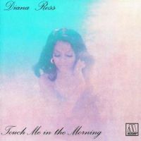 Ross, Diana Touch Me In The Morning (expanded E