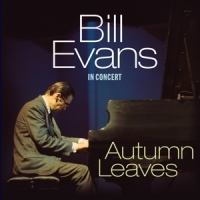 Evans, Bill Autumn Leaves - In Concert -coloured-