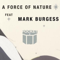 Pocket Featuring Mark Burgess A Force Of Nature