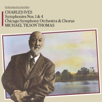 Ives, Charles Symphony Nos. 1 & 4