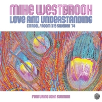 Westbrook, Mike Love And Understanding