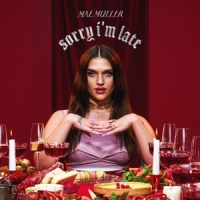Muller, Mae Sorry I'm Late (rood Vinyl)
