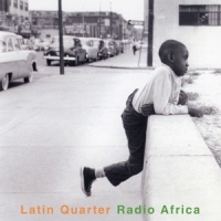Latin Quarter Radio Africa -coloured-