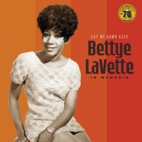 Lavette, Bettye In Memphis - Let Me Down Easy