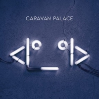 Caravan Palace Robot Face