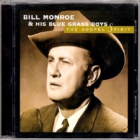 Monroe, Bill & The Bluegrass Boys Gospel Spirit