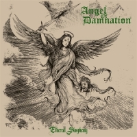 Angel Of Damnation Etheral Blasphemy