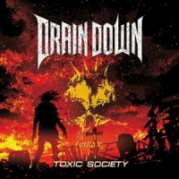 Drain Down Toxic Society