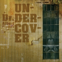 Dr. Albert Flipout's One Can Band Undercover