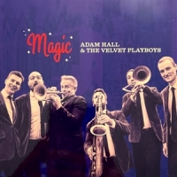Hall, Adam -& The Velvet Playboys- Magic