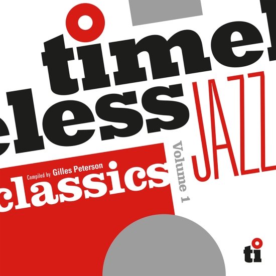 Various Timeless Jazz Classics Compiled By Gilles Peterson