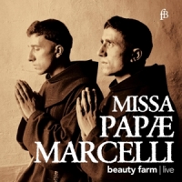 Beauty Farm Missa Papae Marcelli