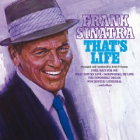 Sinatra, Frank That S Life