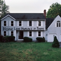 Hotelier Home, Like Noplace Is There