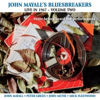 Mayall, John & The Bluesbreakers Live In 1967, Volume 2