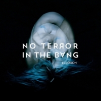 No Terror In The Bang Eclosion