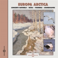 Sons De La Nature Europa Arctica. Concerts Naturels