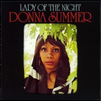 Summer, Donna Lady Of The Night