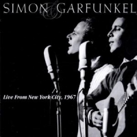Simon & Garfunkel Live From New York City, 1967