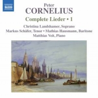Cornelius, P. Complete Lieder Vol.1