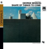 Benson, George The Shape Of Things To Come