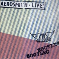 Aerosmith Live! Bootleg