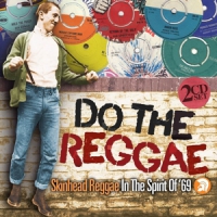 Various Do The Reggae - Skinhead Reggae In The Spirit Of '69