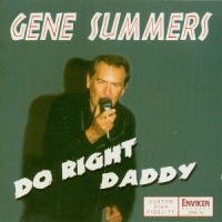 Summers, Gene Do Right Daddy