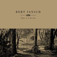 Jansch, Bert Edge Of A Dream