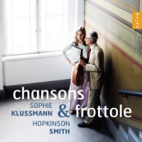 Sophie Klussmann Hopkinson Smith Chansons E Frottole