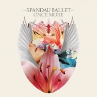 Spandau Ballet Once More
