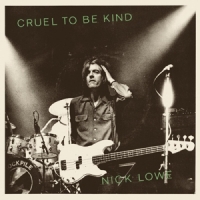 Lowe, Nick & Wilco Cruel To Be Kind / Bf 19 On Green Vinyl -black Fr-