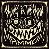 Money & The Man Mammon -coloured-