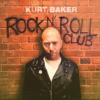Baker, Kurt Rock 'n' Roll Club