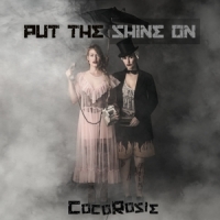 Cocorosie Put The Shine On / Turquoise Vinyl
