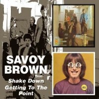 Savoy Brown Shake Down/getting To The